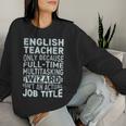 Wizard Job Title Quote English Teacher Sudadera Mujer Regalos para ella