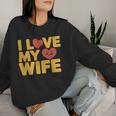 夫 妻 引用 I Love My Wifeays For Lover Husband レディーススウェットシャツ 彼女への贈り物