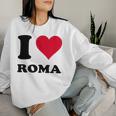 I Love Roma レディーススウェットシャツ 彼女への贈り物