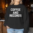 Coffee & Records 面白いビニールレコードコレクターミュージック レディーススウェットシャツ 面白い贈り物
