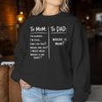 Saying Meme To Mom To Dad Mother's Day Women Women Sweatshirt Personalized Gifts