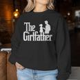 The Girlfather Dad Of Girls Father's Day Daddy Papa Women Sweatshirt Unique Gifts