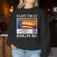 I Got That Dog In Me、 Hot Dog Meme レディーススウェットシャツ 面白い贈り物