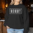 Mommy Sleek Framed Mother's Day Mommy Women Sweatshirt Unique Gifts
