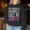 My Favorite People Call Me Auntie 母の日シャツ レディーススウェットシャツ 面白い贈り物