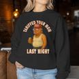 Tariffed Your Mom Tariff Daddy Trump Meme Women Sweatshirt Unique Gifts