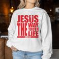 Jesus Is The Way Truth Life クリスチャン 男性 女性 クリスチャン レディーススウェットシャツ 面白い贈り物