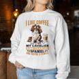 キャバリア・キング・チャールズ・スパニエル犬種 I Like Coffee My レディーススウェットシャツ 面白い贈り物