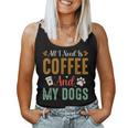 All I Need Is Coffee And My Dogs レディースタンクトップ