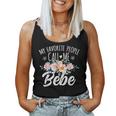 My Favorite People Call Me Bebe Floral Birthday Bebe Women Tank Top My Favorite People Call Me Bebe Floral Birthday Bebe Women Tank Top