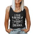 I Pair Wine With Food And Drama ソムリエ レディースタンクトップ