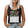 Student Signature Bruh It's My Last Day Of 1St Grade Sign My Women Tank Top