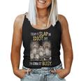 Today Is Slap An Idiot Day I’M Gonna Be Busy Crazy Chicken Women Tank Top