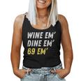 Wine Em Dine Em 69 Em 面白い セックス ジョーク 汚いユーモア レディースタンクトップ