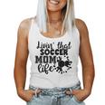 Livin' Thatoccer Mom Life ファニースポーツ 母の日 長袖tシャツ レディースタンクトップ