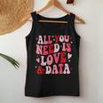 All You Need Is Love And Data Teacher バレンタインデー グルービー レディースタンクトップ 面白い贈り物