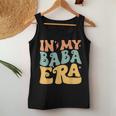 In My Baba Era Groovy Grandpa Father's Day Women Tank Top Personalized Gifts