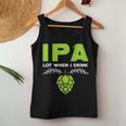 Cute Ipa Lot When I Drink Beer Drinker's Pun レディースタンクトップ 面白い贈り物