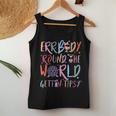 Errbody Round The World Gettin Tipsy Food And Wine Festival Women Tank Top Personalized Gifts