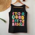 Groovy Its A Good Day To Dance Dance Teacher Black Women's Small Short Sleeve Crew Neck 100 Cotton Printed Women Tank Top Personalized Gifts