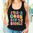 Groovy Its A Good Day To Dance Dance Teacher Black Women's Small Short Sleeve Crew Neck 100 Cotton Printed Women Tank Top Gifts for Her