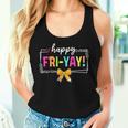 Happy Fri-Yay Friday Lovers Fun Teacher Life Friyay Weekend Women Tank Top Gifts for Her Happy Fri-Yay Friday Lovers Fun Teacher Life Friyay Weekend Women Tank Top Gifts for Her