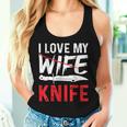 メンズ Knife Collector I Love My Wife ナイフ レディースタンクトップ 彼女への贈り物