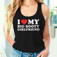 I Love My Big Booty Girlfriend レディースタンクトップ 彼女への贈り物