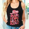 Man I Feel Like A Mama Pink Cowhide Hat Cowgirl Cowboy Women Tank Top Gifts for Her