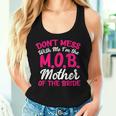Mother Of The Bride Don't Mess With The MOB Mom Women Tank Top Gifts for Her