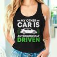 My Other Car Is Autonomally Drived Tech ユーモア レディースタンクトップ 彼女への贈り物
