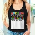 Student Signature Bruh It's My Last Day Of 1St Grade Sign My Women Tank Top Gifts for Her