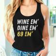 Wine Em Dine Em 69 Em 面白い セックス ジョーク 汚いユーモア レディースタンクトップ 彼女への贈り物