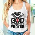 Connect To God The Password Is Prayer Jesus Christian Faith。 レディースタンクトップ 彼女への贈り物