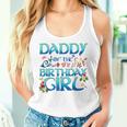 Daddy Of The Birthday Girl Matching Oceania Adventure Family Women Tank Top Gifts for Her