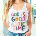 God Is Good All The Time Faith-Based Christian Bible Verse Women Tank Top Gifts for Her