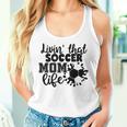 Livin' Thatoccer Mom Life ファニースポーツ 母の日 長袖tシャツ レディースタンクトップ 彼女への贈り物