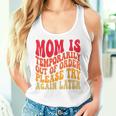 Momは一時的に順不同でおもしろいジョーク ママ向け レディースタンクトップ 彼女への贈り物