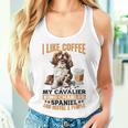 キャバリア・キング・チャールズ・スパニエル犬種 I Like Coffee My レディースタンクトップ 彼女への贈り物