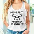 ドローン パイロット If I Duck Youhould Too ドローン フライングドローン Rc レディースタンクトップ 彼女への贈り物