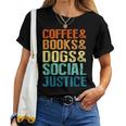 Coffee Books Dogsocial Justice レディースTシャツ