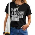 End Ofchool Year Teachers Have A Bussin'ummer Bruh レディースTシャツ
