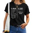 Saying Meme To Mom To Dad Mother's Day Women Women T-shirt
