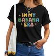 In My Banana Era Bananas レディースTシャツ