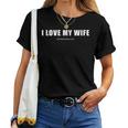 I Love My Wife – Christian Ephesians 5 レディースTシャツ