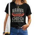 Mamma Fuoriervizio Chiedi A Papà Giorno Della Mamma Maglietta da donna