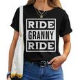 Ride Granny Ride Grandmas Rider Motorcycles Mother's Day Women T-shirt