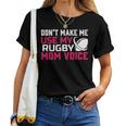Rugby Don't Make Me Use My Rugby Momボイス。 長袖tシャツ レディースTシャツ