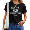 Soon To Be Mom 2025 Loading Promoted To Mommy First Time Mom レディースTシャツ