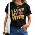 夫 妻 引用 I Love My Wifeays For Lover Husband レディースTシャツ